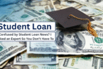 Confused by Student Loan News? I Asked an Expert So You Don’t Have To