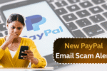 New PayPal Email Scam Alert: 5 Ways to Protect Your Information