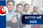 NITTTR 2025 में नौकरी का मौका: आवेदन करें और पाएं ₹2.08 लाख तक सैलरी