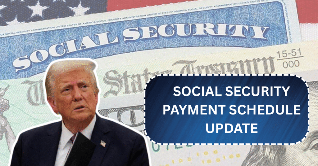 Social Security Payment Schedule Update