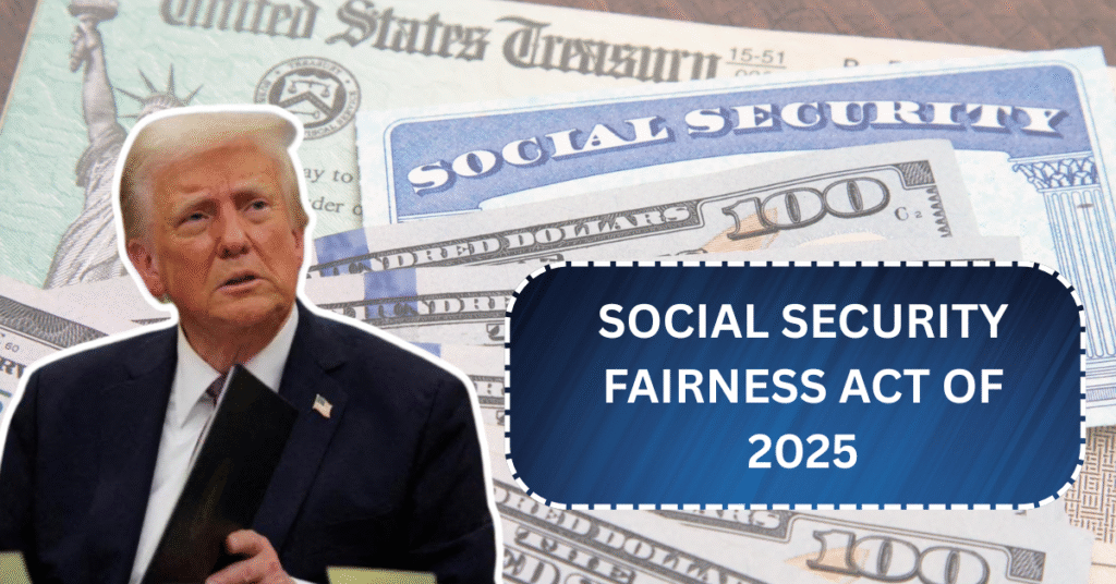 Social Security Fairness Act of 2025: Will You Benefit from Increased Retirement Payments?
