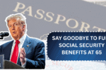 Say Goodbye to Full Social Security Benefits at 65