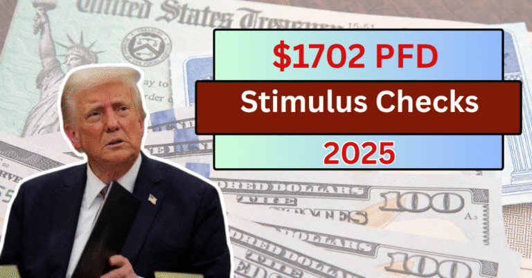 $1702 PFD Stimulus Check 2025: What You Need to Know About Amount, Eligibility, and Payment Dates