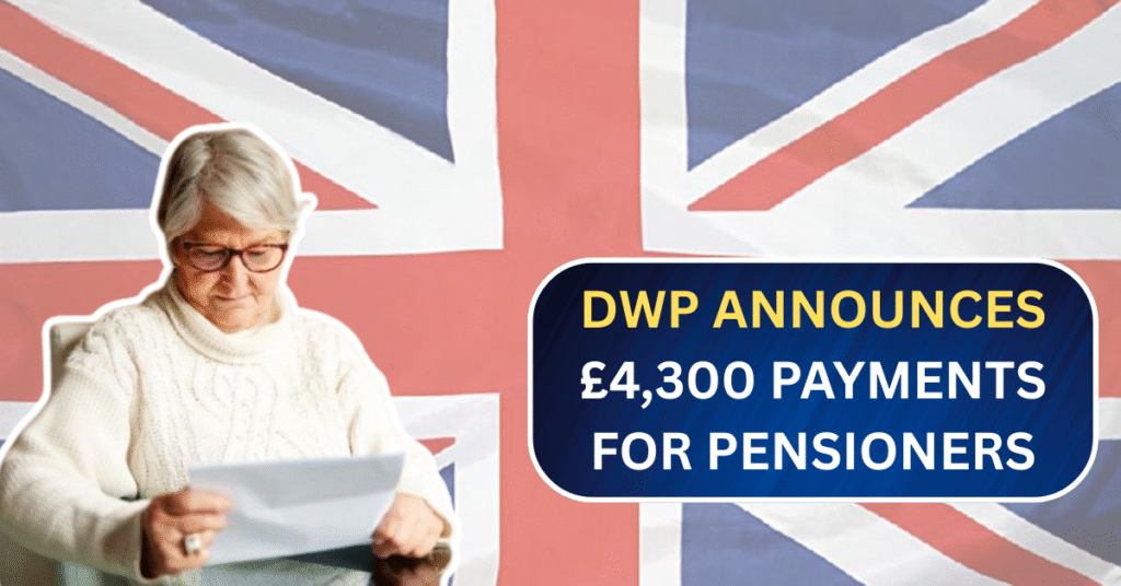 DWP Announces £4,300 Payments for Pensioners: 50-Day Deadline to Claim!